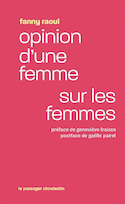 Opinion d'une femme sur les femmes [nouvelle édition]